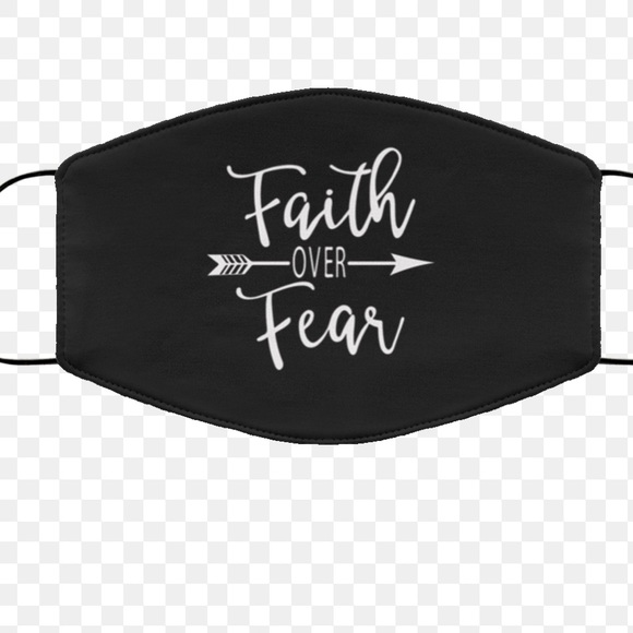 Accessories - Faith over Fear mask new with tags